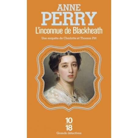 L'inconnue de Blackheath, Anne Perry