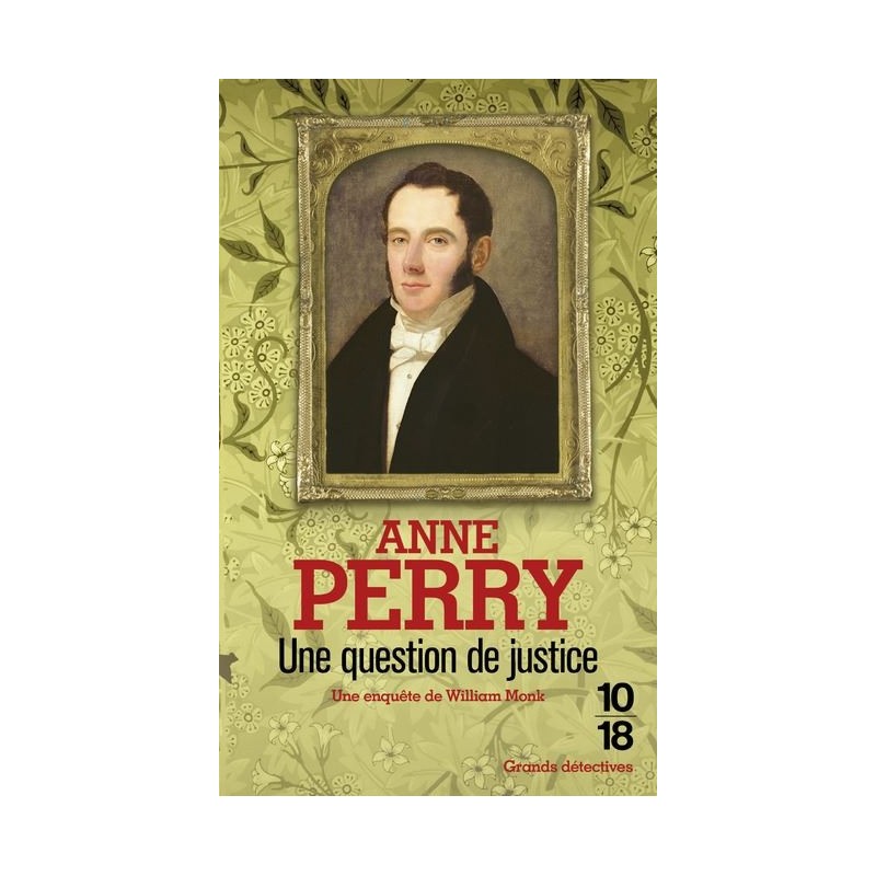 Une question de justice, Anne Perry