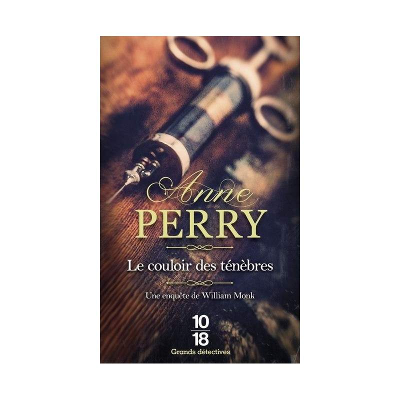 Le couloir des ténèbres, Anne Perry