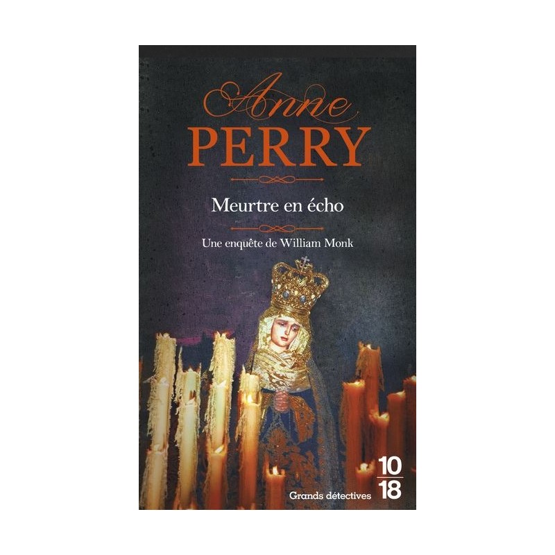 Meurtre en écho, Anne Perry