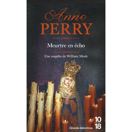 Meurtre en écho, Anne Perry
