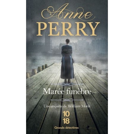 Marée funèbre, Anne Perry