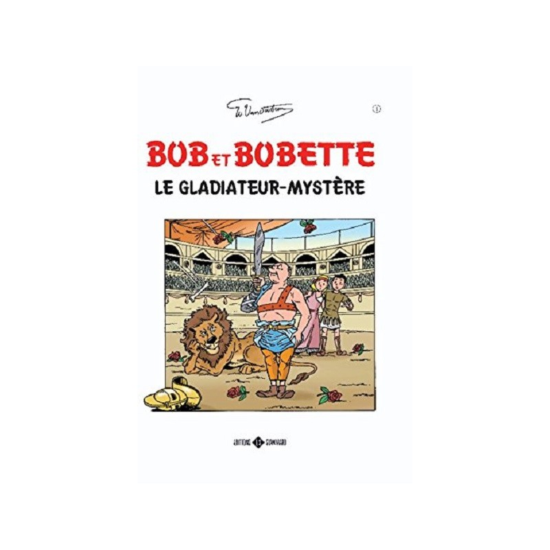 Bob et Bobette Tome 1 : Le gladiateur-mystère