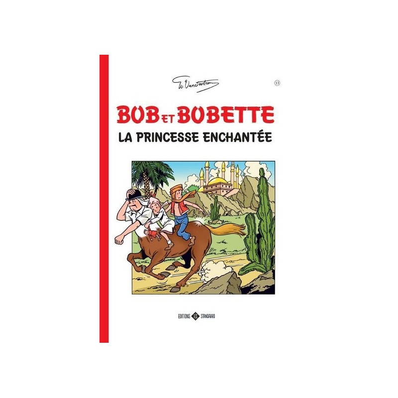 Bob et Bobette Tome 13 : La Princesse Enchantée