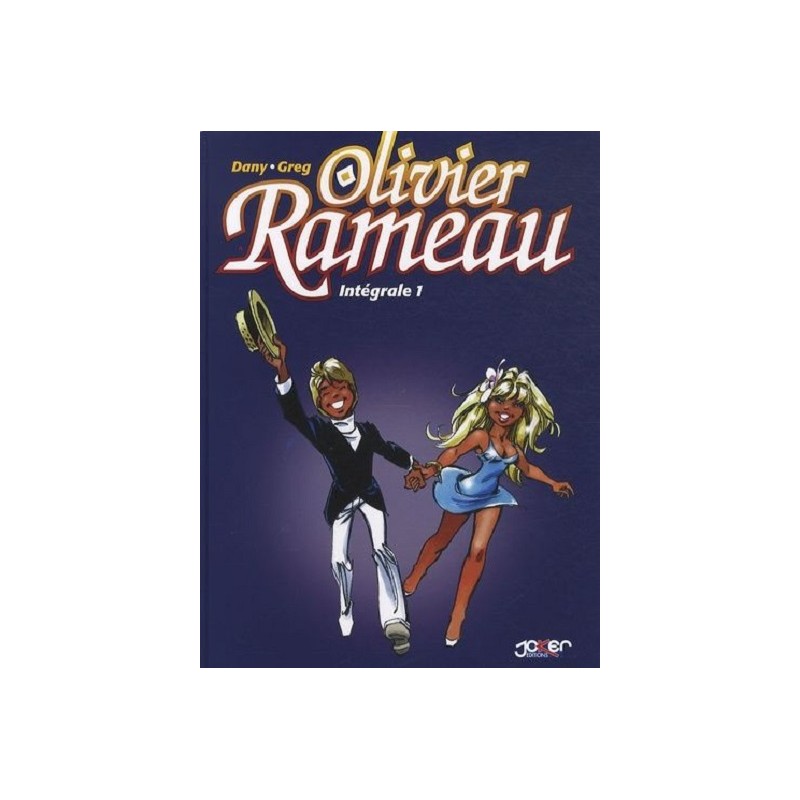 Intégrale Olivier Rameau Tome 1