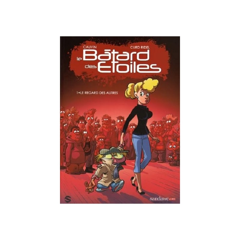 Le Bâtard Des Étoiles Tome 1