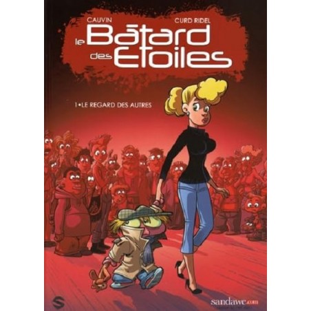 Le Bâtard Des Étoiles Tome 1