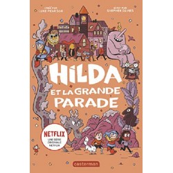 Hilda et La Grande Parade, Stephen Davies, Seaerra Miller