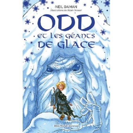 Odd et les géants de glace, Neil Gaiman, Adam Stower