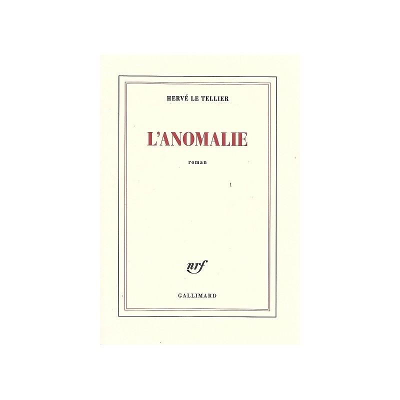 L’anomalie, Herve Le Tellier,