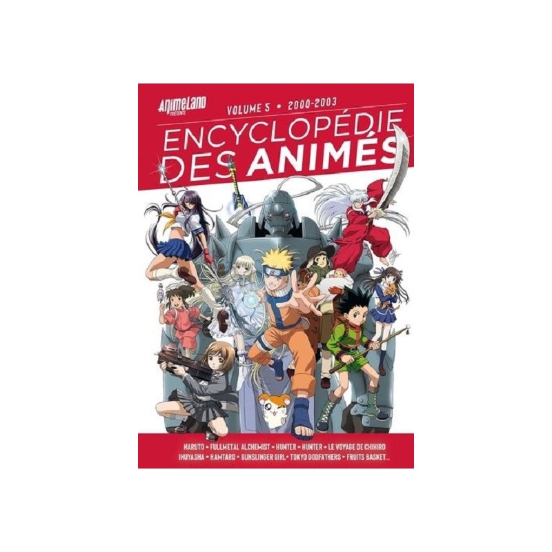 Encyclopédie des animés Hors-Série n°5 : 2000-2003