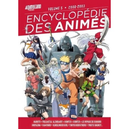 Encyclopédie des animés Hors-Série n°5 : 2000-2003