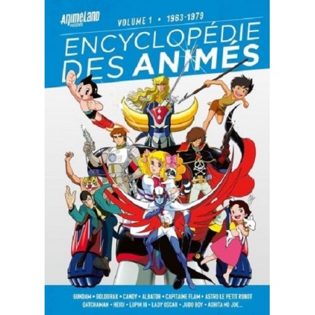 Encyclopédie des animés Hors-Série n°1 : 1963-1979