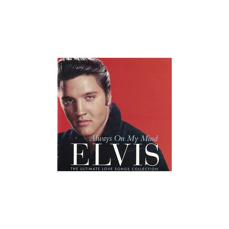 Elvis Always On My Mind The Ultimate Love Songs Cd Album