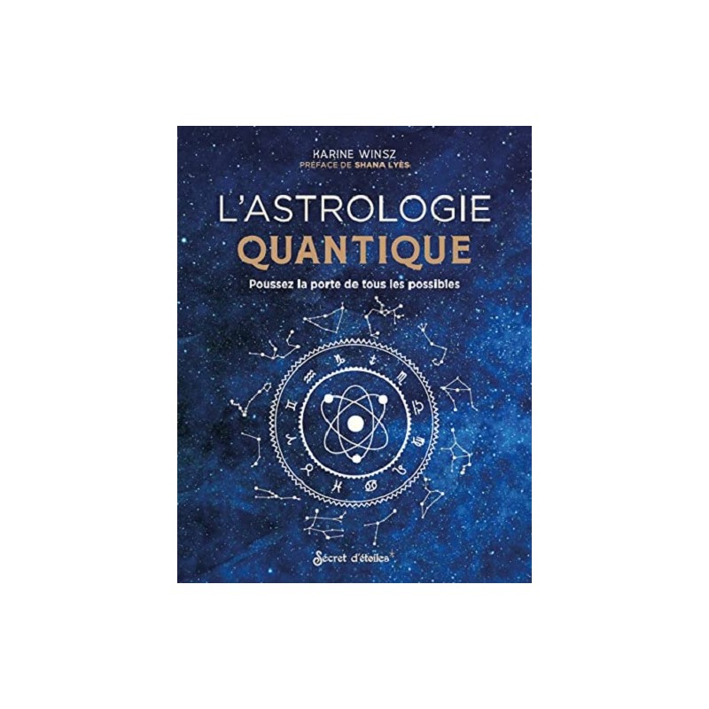 L'Astrologie Quantique, Karine Winsz