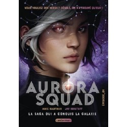 Aurora Squad Tome 1, Amie Kaufman, Jay Kristoff