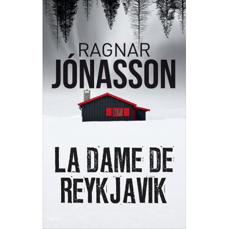 Roman La Dame de Reykjavik, Livre de Ragnar Jónasson, Livre Occasion France Loisirs
