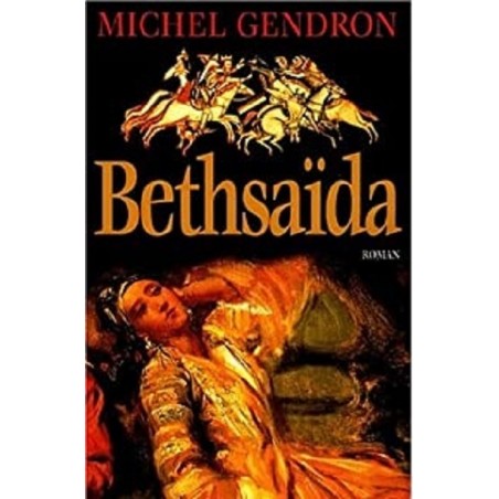 Bethsaida, Michel Gendron